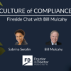 Culture of Compliance Fireside Chat with Bill Mulcahy