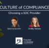 Culture of Compliance Choosing a SOC Provider