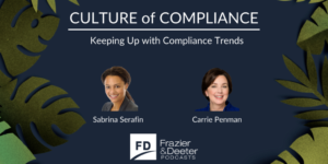 Culture of Compliance - Keeping Up with Compliance Trends