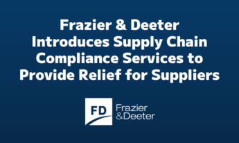 Frazier & Deeter Introduces Supply Chain Compliance Services to Provide Relief for Suppliers