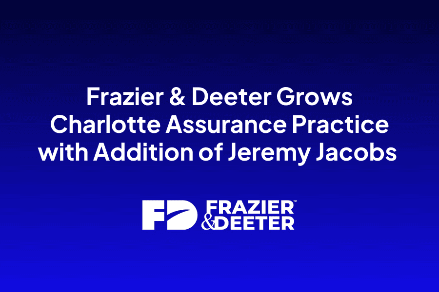 Frazier & Deeter Grows Charlotte Assurance Practice with Addition of Jeremy Jacobs